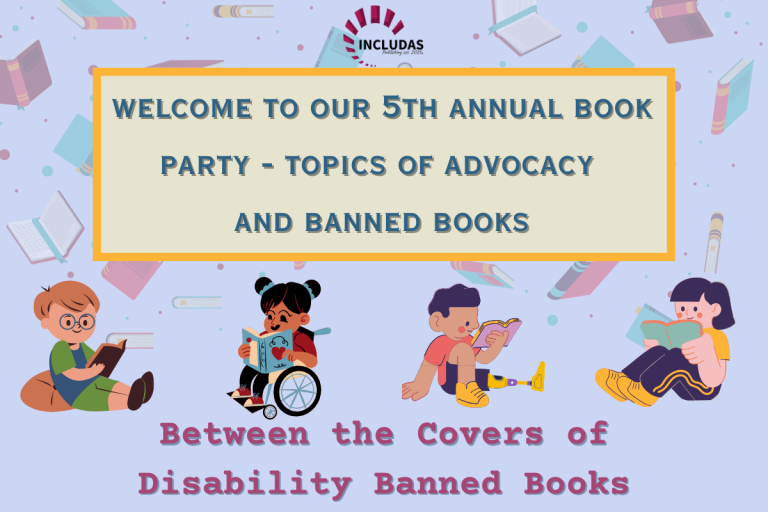 Our 5th Annual INCLUDAS Book Party – Topics of Advocacy and Banned Books!
